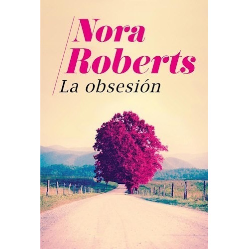 Obsesión - Nora Roberts