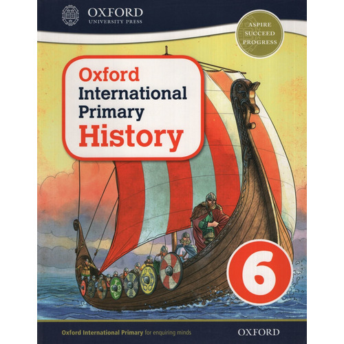 Oxford International Primary History 6 - Student's Book, de Crawford, Helen. Editorial Oxford University Press, tapa blanda en inglés internacional, 2017