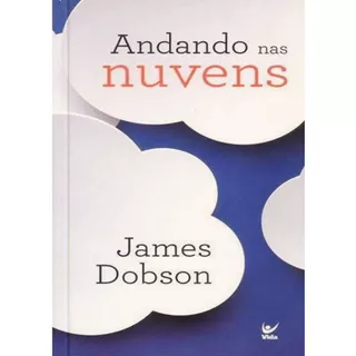 Livro: Andando Nas Nuvens - James Dobson