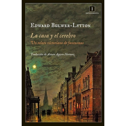 La Casa Y El Cerebro - Bulwer-lytton Edward