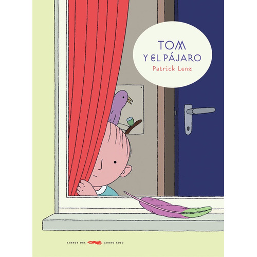 Tom Y El Pájaro Lenz Tapa Dura