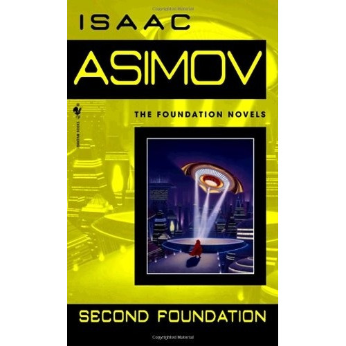 Book : Second Foundation - Isaac Asimov