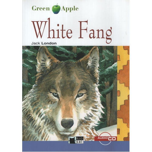 White Fang + Audio Cd - Green Apple Level 2, De London, Jack. Editorial Vicens Vives/black Cat, Tapa Blanda En Inglés Internacional