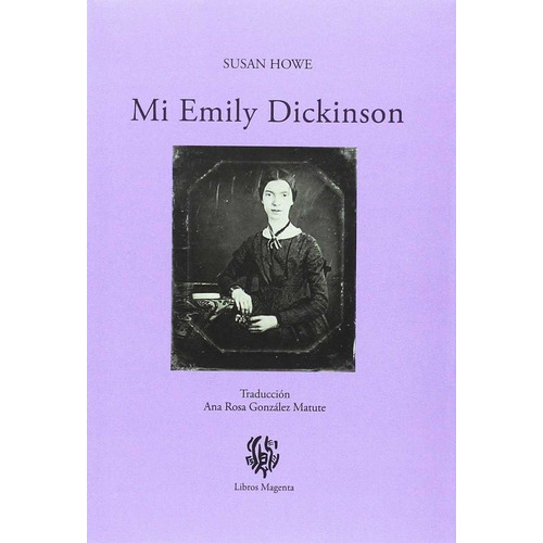 Mi Emily Dickinson - Susan Howe