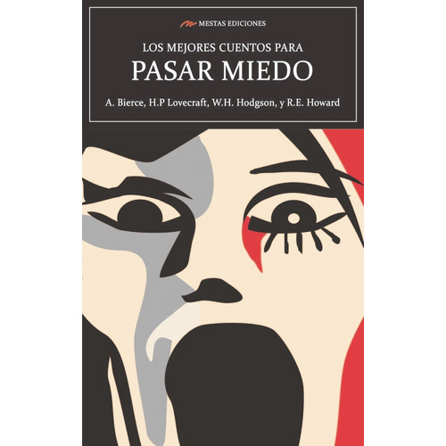 Los Mejores Cuentos Para Pasar Miedo, De Bierce, Ambrose. Editorial Mestas Ediciones S.l., Tapa Blanda En Español