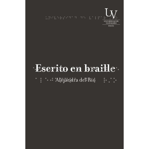 Escrito En Braille - Alejandra Del Río