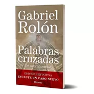 Libro Palabras Cruzadas - Gabriel Rolón