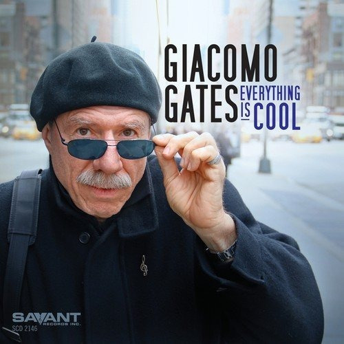 Cd Everything Is Cool - Giacomo Gates