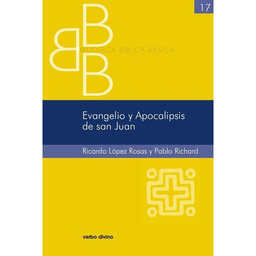 Evangelio Y Apocalipsis De San Juan, De López, Ricardo Y Pablo Richard. Editorial Verbo Divino, Tapa Blanda En Español