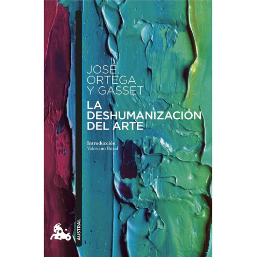 Libro La Deshumanización Del Arte - José Ortega Y Gasset