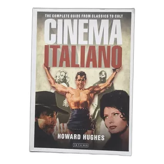 Cine Italiano Guia Completa Libro Del Clasico Al Culto