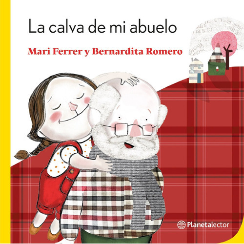 La Calva De Mi Abuelo, De María Teresa Ferrer Ananías., Vol. 1.0. Editorial Planetalector, Tapa Blanda En Español, 0