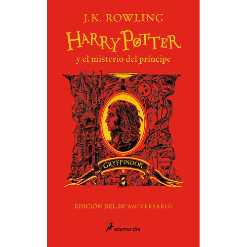 Libro Harry Potter Y El Misterio Del Príncipe (ed. 20 Aniversario) - Gryffindor - J. K. Rowling