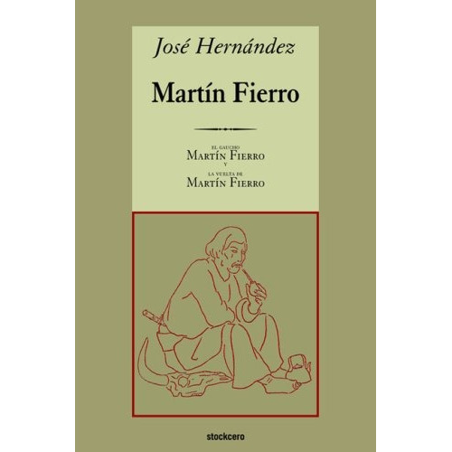 Libro : Martin Fierro  - Hernandez, Jose (6209)