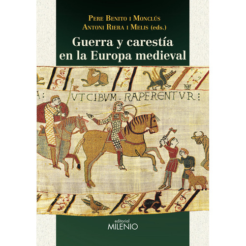 Guerra Y Carestãâa En La Europa Medieval, De Aa.vv. Editorial Milenio Publicaciones S.l., Tapa Dura En Español