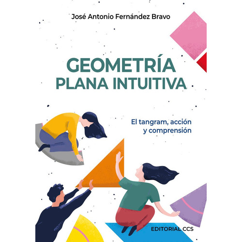 Geometria Plana Intuitiva - Fernandez Bravo, Jose Antonio
