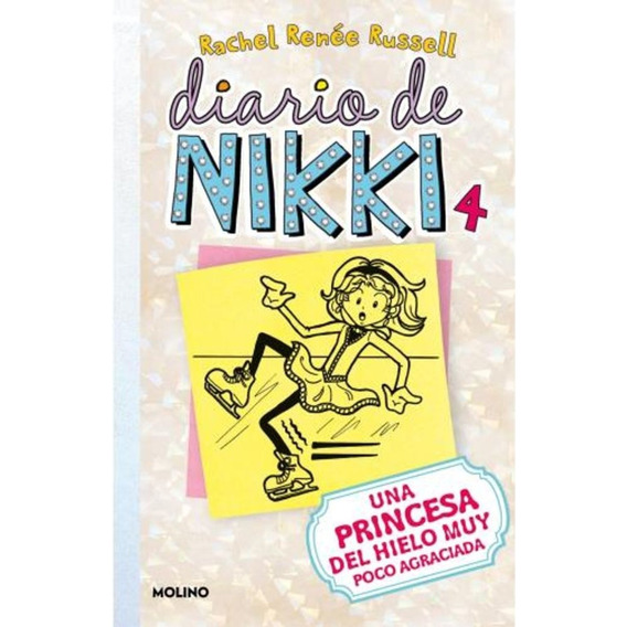 Libro Diario De Nikki 4: Una Patinadora Sobre Hielo Al /294