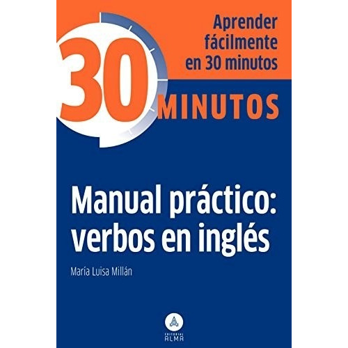 Libro Manual Practico : Verbos En Ingles De Maria Luisa Mill