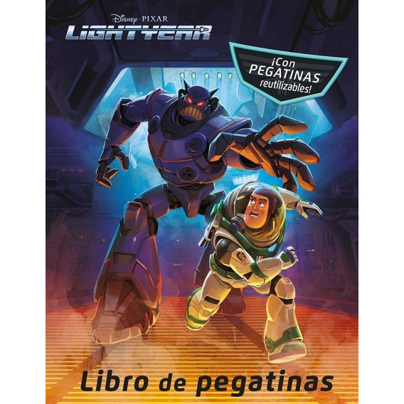 Lightyear. Libro De Pegatinas - Disney. Pixar