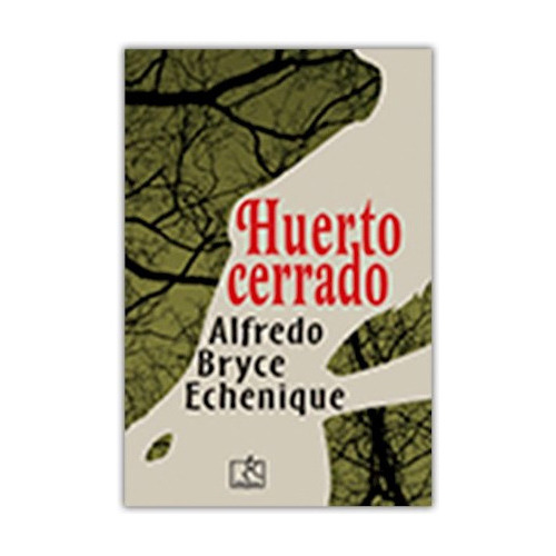 Huerto Cerrado, De Bryce Echenique  Alf. Grupo Editorial Peisa, Tapa Blanda En Español