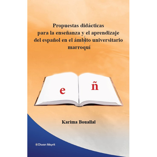 Propuestas Didacticas Para La Enseãâanza Y El Aprendizaje Del, De Bouallal, Karima. Editorial Ediciones Paraninfo, S.a, Tapa Blanda En Español
