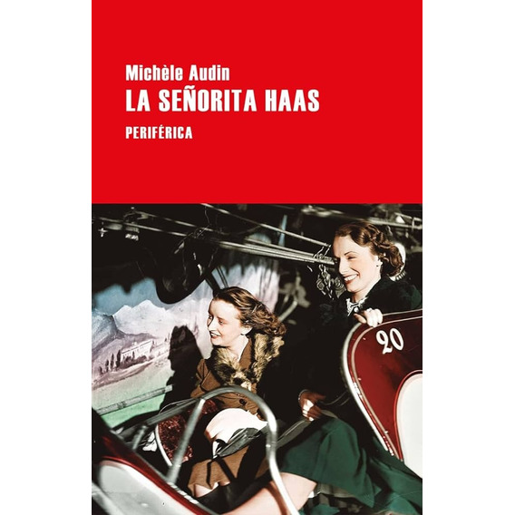 Señorita Haas, La, De Michele Audin. Editorial Periferica, Tapa Blanda, Edición 1 En Español