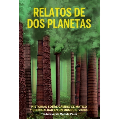 RELATOS DE DOS PLANETAS - VARIOS AUTORES, de Varios autores. Editorial Con Tinta Me Tienes en español