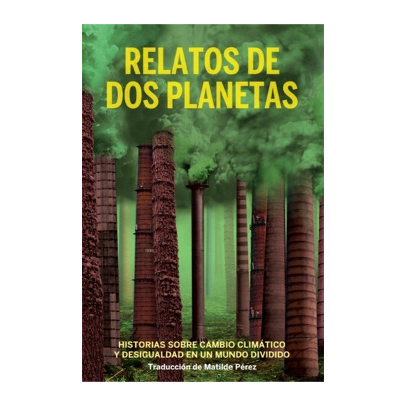 RELATOS DE DOS PLANETAS - VARIOS AUTORES, de Varios autores. Editorial Con Tinta Me Tienes en español