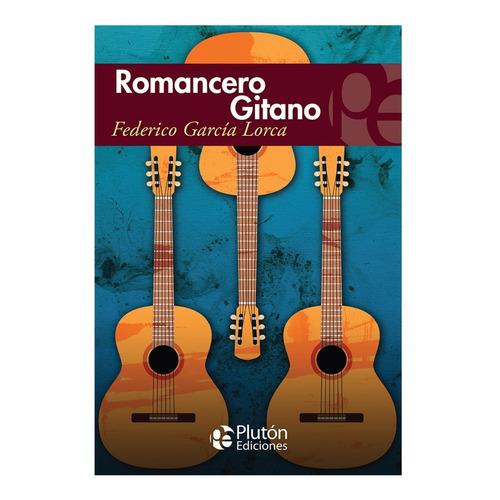 Romancero Gitano Federico Garcia Lorca Plutón Ediciones