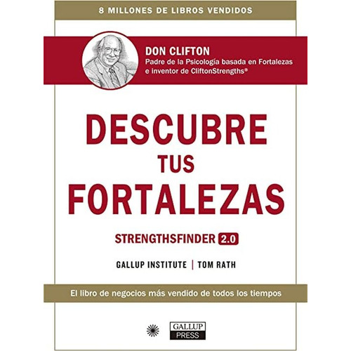 Descubre Tus Fortalezas: Strengthsfinder 2.0, de Tom Rath., vol. 1.0. Editorial REVERTE, tapa blanda, edición 1.0 en español, 2022