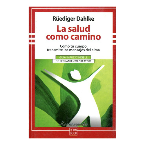 La Salud Como Camino