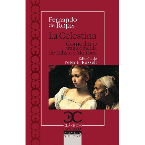 La Celestina, De Fernando De Rojas. Editorial Castalia En Español