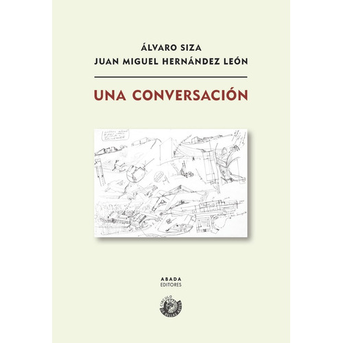 Libro Una Conversacion - Alvaro Siza Vieira
