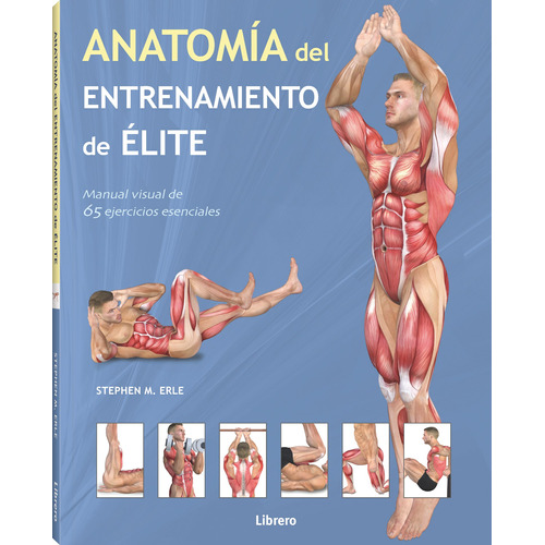 Libro Anatomia Del Entrenamiento De Elite De Stephen Erle