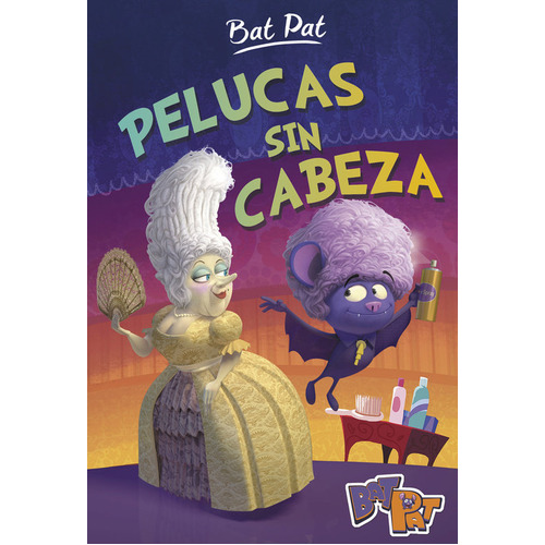 Pelucas Sin Cabeza (serie Bat Pat 5), De Pavanello, Roberto. Editorial Montena, Tapa Dura En Español