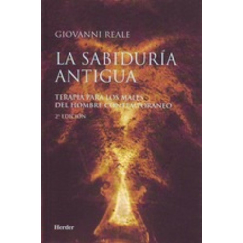 La Sabiduría Antigua - Reale, Giovanni