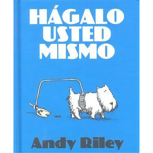 Hãâ¡galo Usted Mismo, De Riley, Andy. Editorial Astiberri Ediciones, Tapa Dura En Español