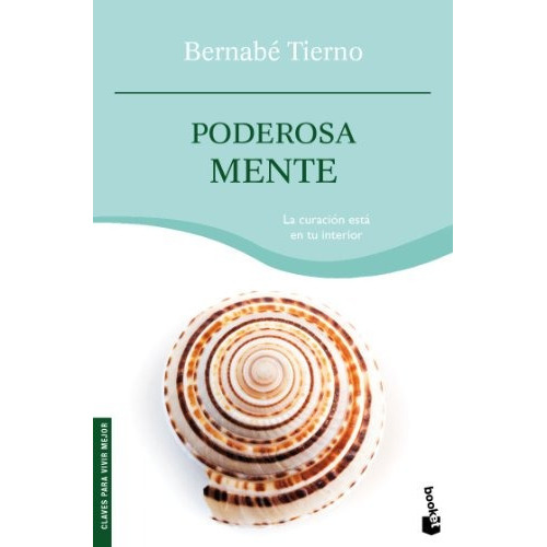 4121.booket/poderosa Mente.(practicos), De Bernabe Tierno. Editorial (5) Booket En Español