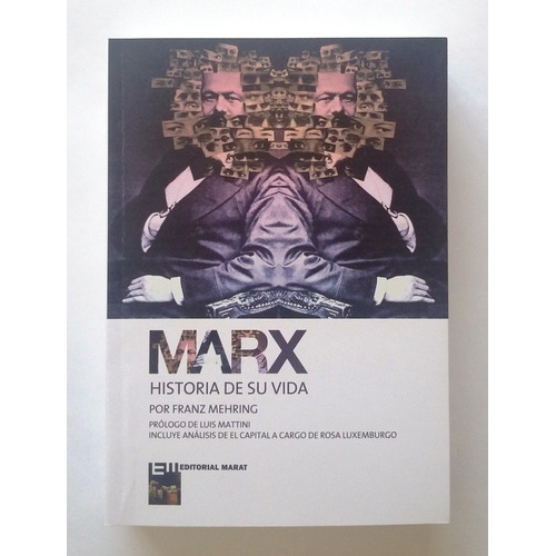 Marx - Historia De Su Vida, Franz Mehring, Marat