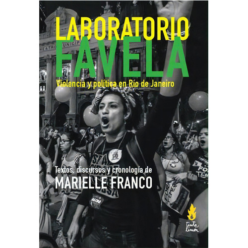Laboratorio favela: Violencia y política en Río de Janeiro, de Franco, Marielle. Editorial Tinta Limón, tapa blanda en español, 2020