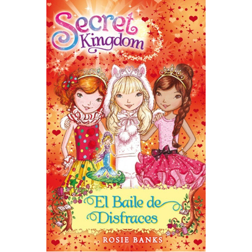 Secret Kingdom 17. El Baile De Disfraces, De Banks, Rosie. Editorial La Galera, Sau, Tapa Blanda En Español