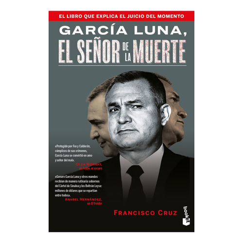 García Luna, El Señor De La Muerte: El libro que explica el juicio del momento, de Francisco Cruz., vol. 1.0. Editorial Booket, tapa blanda, edición 1.0 en español, 2023