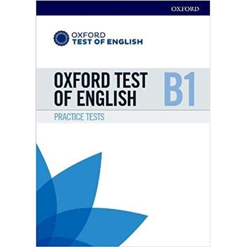 Oxford Test Of English Practice Tests B1 - Student's Book Pack, de OXFORD UNIVERSITY PRESS. Editorial Oxford University Press, tapa blanda en inglés internacional, 2018