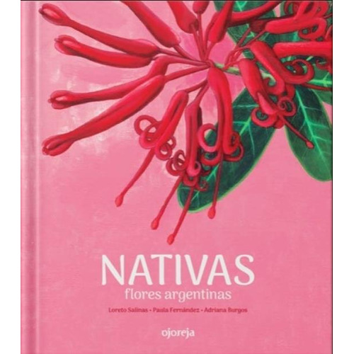 Libro Nativas, Flores Argentina - L. Salinas, P.fernandez