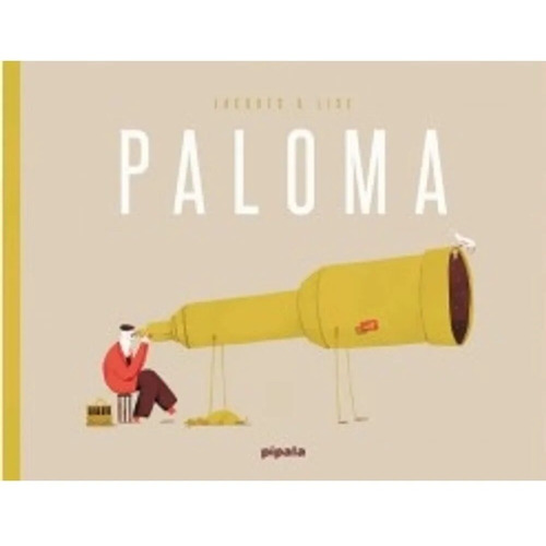 Paloma (ilustrado) (cartone) - Maes Jacques