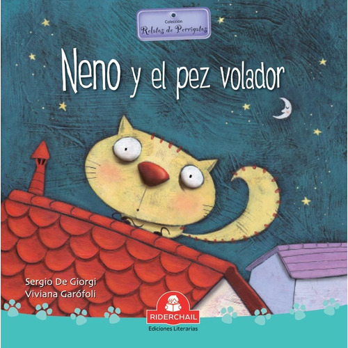 Neno Y El Pez Volador, de Sergio De Giorgi. Editorial RIDERCHAIL, tapa blanda en español, 2020
