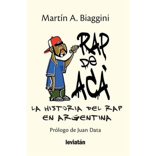 Rap De Acá - Biaggini, Martín A