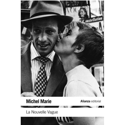 La Nouvelle Vague, Michel Marie, Ed. Alianza