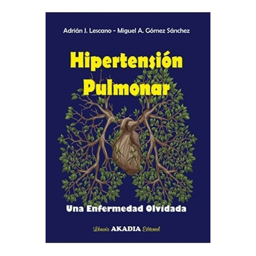 Hipertensión Pulmonar Lezcano Akadia