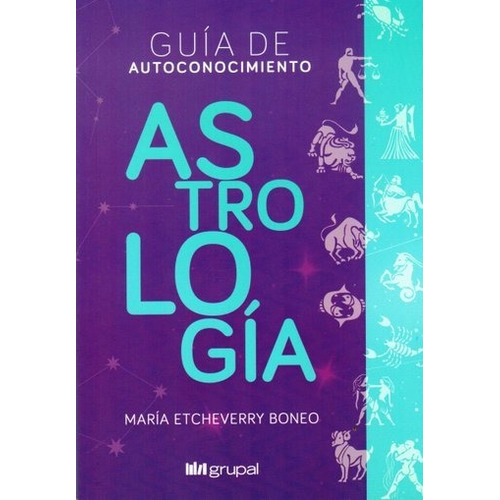 Astrologia Guia Autoconocimiento - Boneo - Libro Grupal